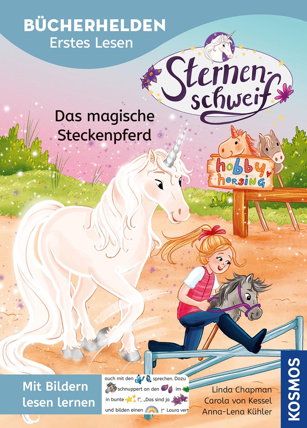 Sternenschweif, Bücherhelden Erstes Lesen, Das magische Steckenpferd: Mit Bildern lesen lernen - Magische Einhorngeschichte mit Sternenschweif - Zum gemeinsamen Lesen ab 5 Jahren