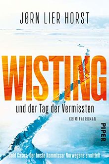 Wisting und der Tag der Vermissten: Kriminalroman (Cold Cases, Band 1)