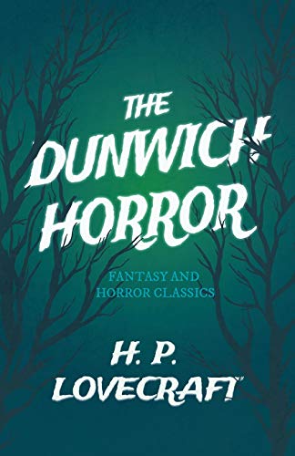 The Dunwich Horror