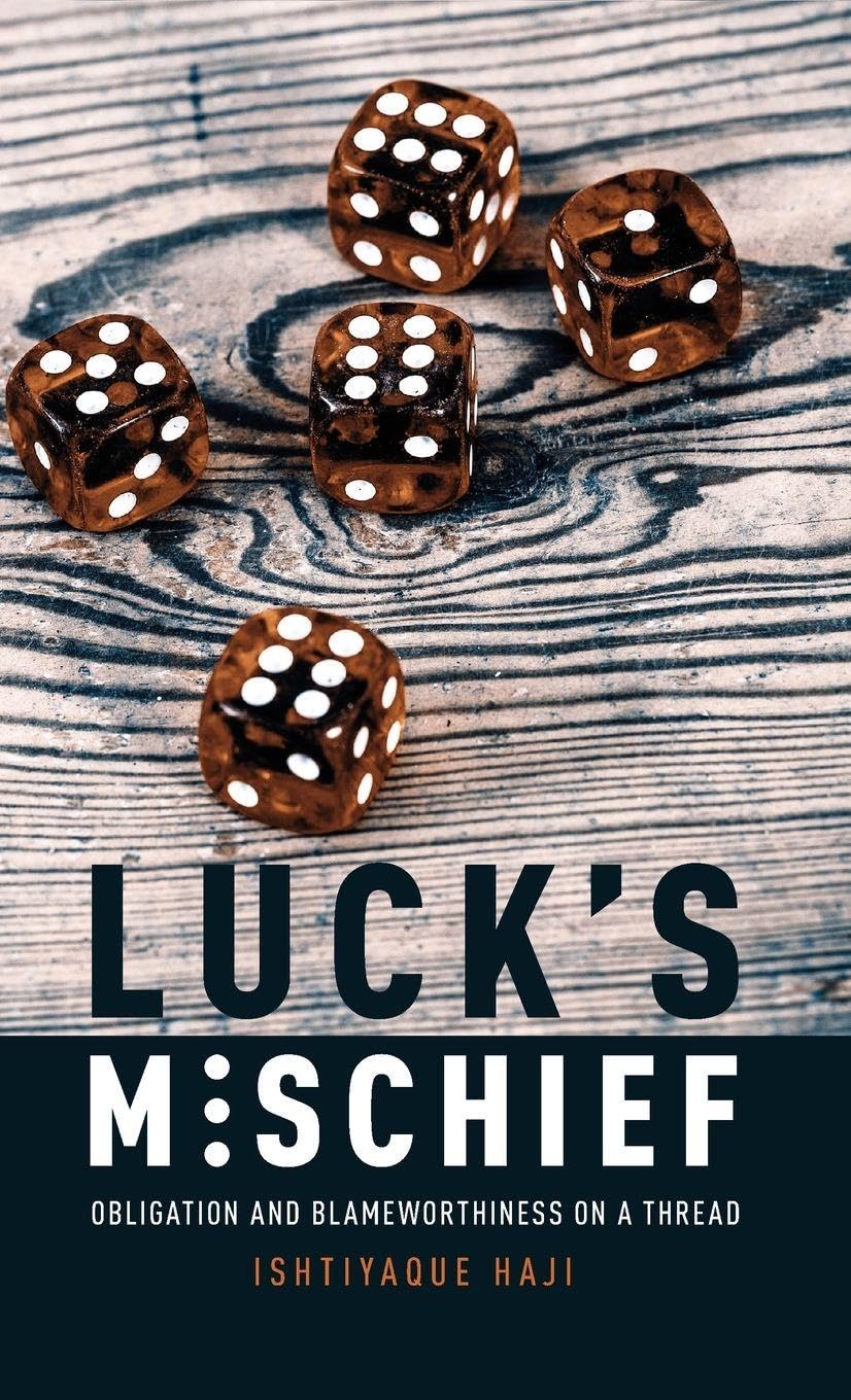 Luck's Mischief: Obligation and Blameworthiness on a Thread