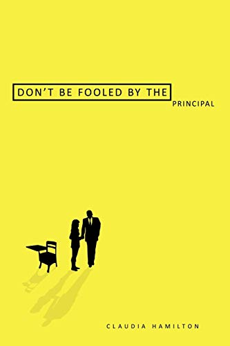Don't Be Fooled By the Principal