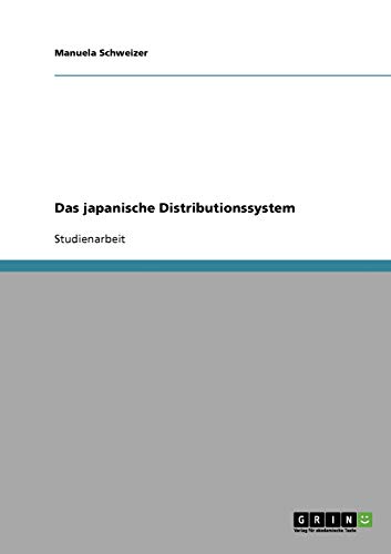 Das japanische Distributionssystem