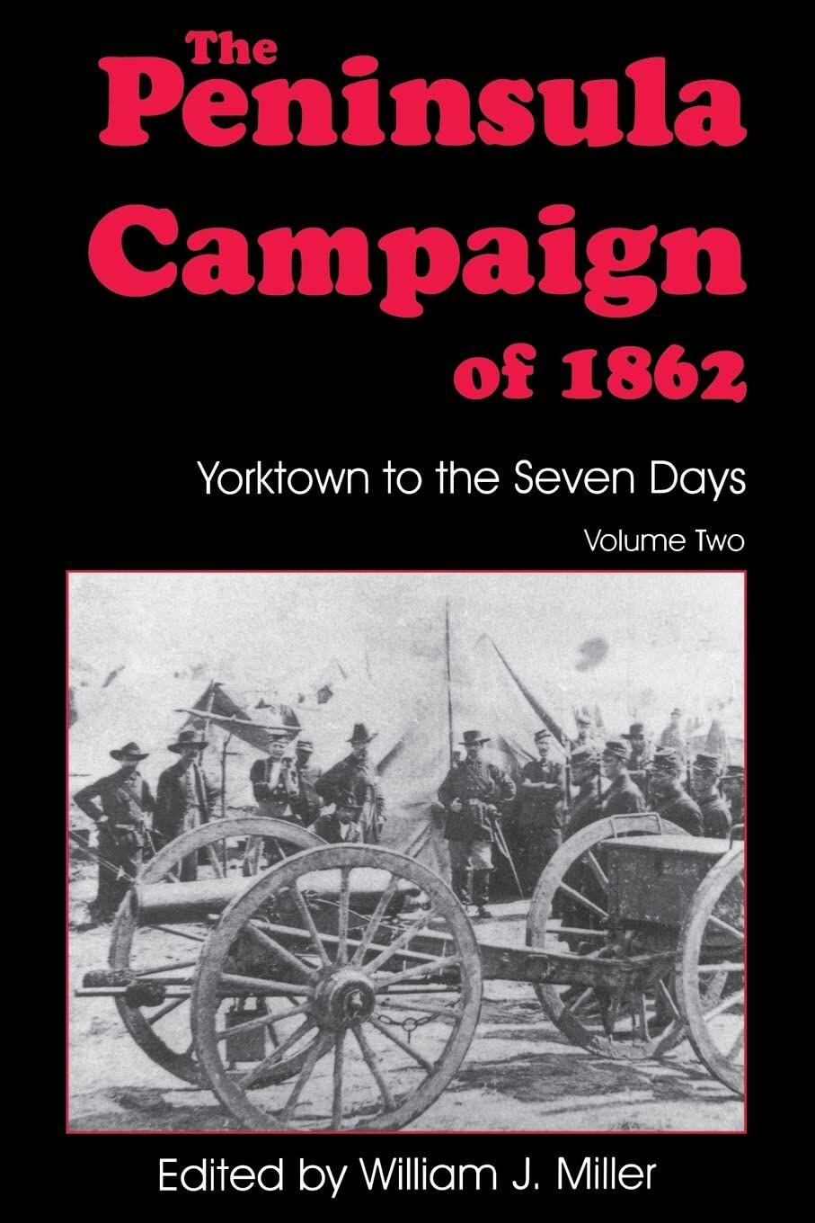 The Peninsula Campaign of 1862