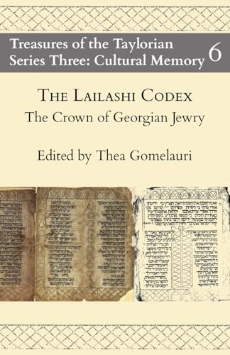 The Lailashi Codex: the Crown of Georgian Jewry