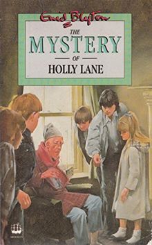 The Mystery of Holly Lane (The 5 find-outers, Band 11)