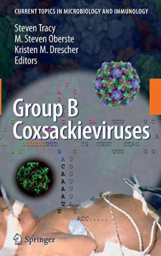 Group B Coxsackieviruses (Current Topics in Microbiology and Immunology, 323, Band 323)