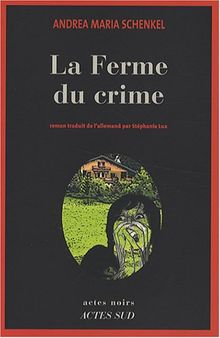 La ferme du crime