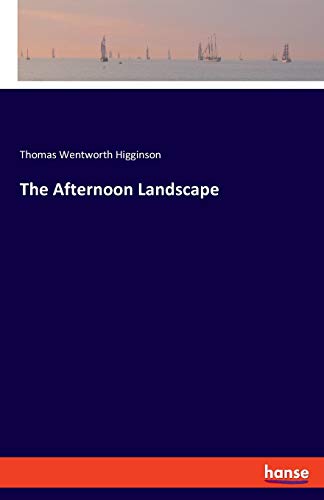 The Afternoon Landscape