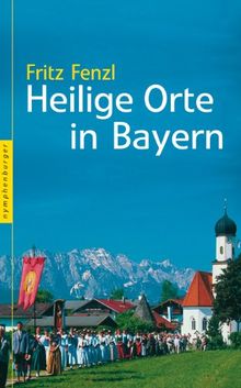 Heilige Orte in Bayern