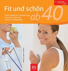 Fit und schön ab 40