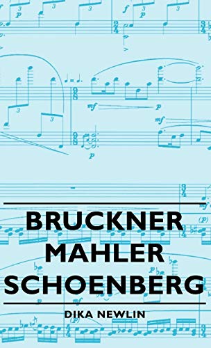 Bruckner - Mahler - Schoenberg