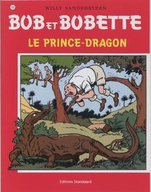 le prince dragon / druk 1 (Bob et Bobette, Band 153)