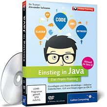 Einstieg in Java: In 14 Stunden zum Java-Entwickler - inkl. Datenbanken mit JDBC, JavaServer Faces und Enterprise JavaBeans