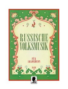 Russische Volksmusik: Band 2. Akkordeon.