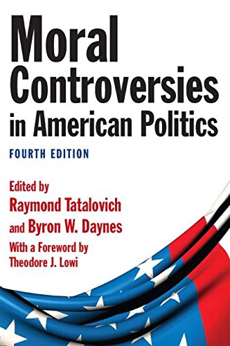 Raymond Tatalovich Moral Controversies In American Politics