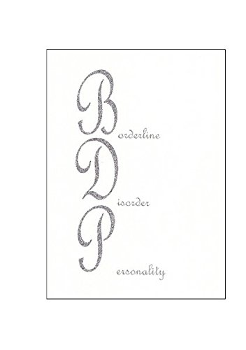 BDP: Borderline Disorder Personality