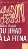 Du jihad à la fitna