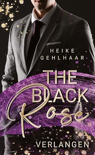 The Black Rose: Verlangen