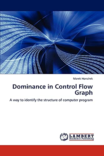 Dominance in Control Flow Graph: A way to identify the structure of computer program