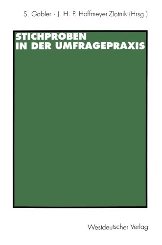 Stichproben in der Umfragepraxis (ZUMA-Publikationen)