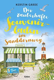 Der zauberhafte Souvenirladen im Sanddornweg (Herzklopfen im Sanddornweg, Band 3)