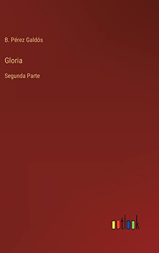 Gloria: Segunda Parte