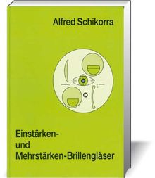 Einstärken- und Mehrstärken-Brillengläser