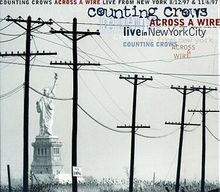 ACROSS A WIRE-LIVE IN NEW YORK von Counting Crows | CD | Zustand gut