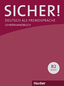 Sicher! B2: Deutsch als Fremdsprache / Paket Lehrerhandbuch B2/1 und B2/2