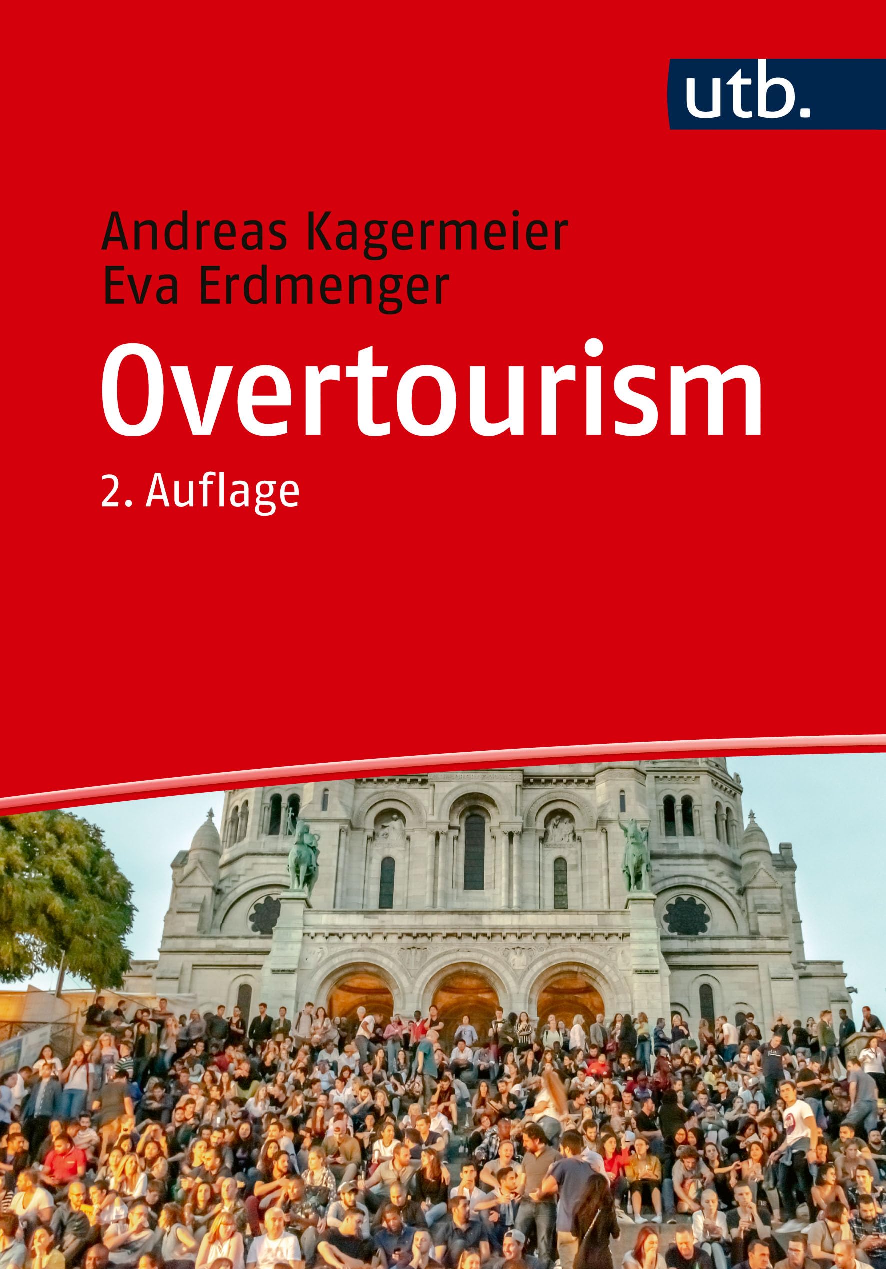 Kagermeier, Andreas: Overtourism