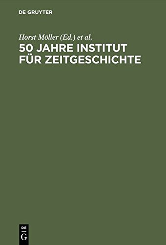 50 Jahre Institut für Zeitgeschichte: Eine Bilanz