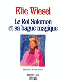Le roi Salomon et sa bague magique