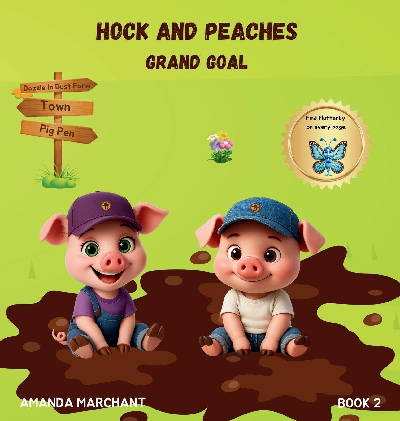 HOCK AND PEACHES: GRAND GOAL