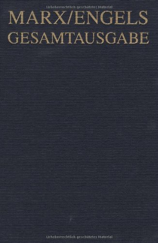 Karl Marx / Friedrich Engels Gesamtausgabe (MEGA): Gesamtausgabe (MEGA): Marx, Karl; Engels, Friedrich, Bd.12 : Das Kapital. Kritik der Politischen ... des Kapitals, 2 Bde.: Bd 12