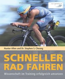 Schneller Rad fahren: Wissenschaft im Training erfolgreich umsetzen