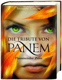 Die Tribute von Panem 3. Flammender Zorn von Collins, Suzanne | Buch | Zustand sehr gut