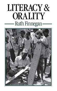 Literacy and Orality: Studies in the Technology of Communication