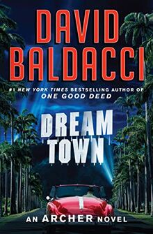 Dream Town (An Archer Novel)