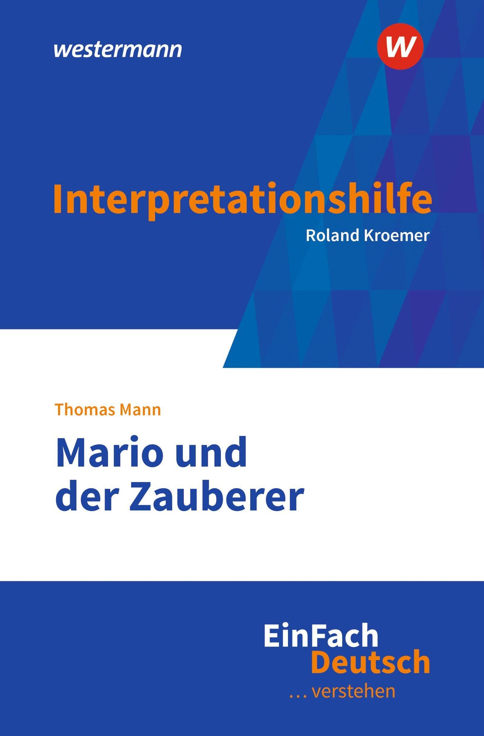 Mario und der Zauberer. EinFach Deutsch ... verstehen