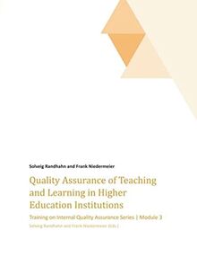 Quality Assurance of Teaching and Learning in Higher Education Institutions: Training on Internal Quality Assurance Series | Module 3