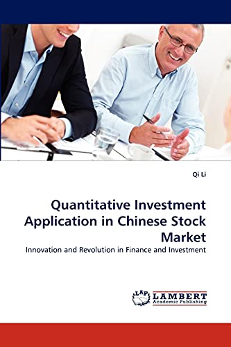Quantitative Investment Application in Chinese Stock Market: Innovation and Revolution in Finance and Investment
