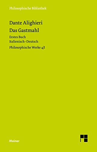 Das Gastmahl. Erstes Buch: Philosophische Werke Band 4/I. Zweisprachige Ausgabe