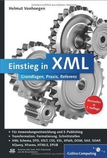 Einstieg in XML: Grundlagen, Praxis, Referenz (Galileo Computing)