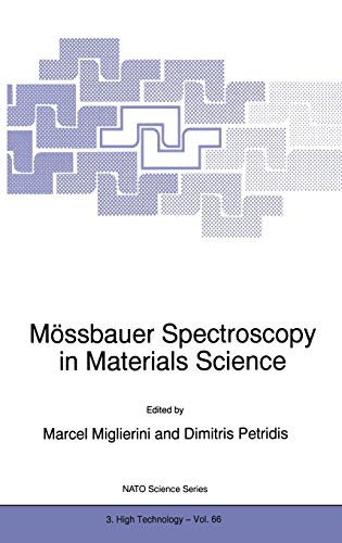 Mössbauer Spectroscopy in Materials Science (Nato Science Partnership Subseries: 3, 66, Band 66)