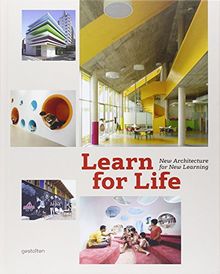 Learn for Life: New Architecture for New Learning