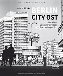 Berlin City Ost: Aufbruch zur Metropole von Günter Blutke | Buch | Zustand sehr gut