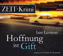 Hoffnung ist Gift, 5 CDs (ZEIT Hörbuch)