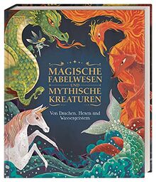 Magische Fabelwesen und mythische Kreaturen: Von Drachen, Hexen und Wassergeistern