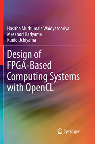 Design of FPGA-Based Computing Systems with OpenCL