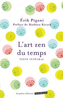 L'art zen du temps : texte intégral